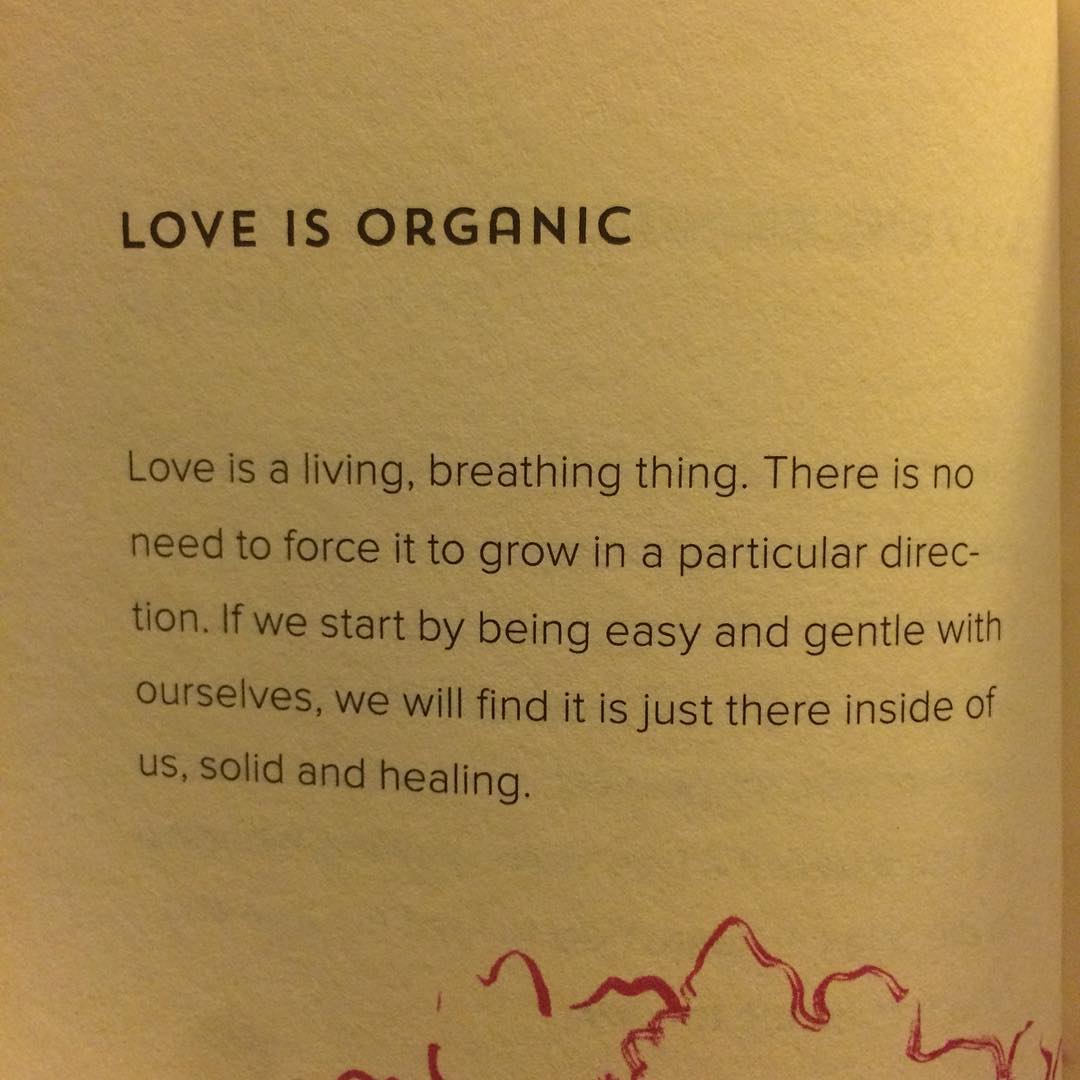 Love is organic